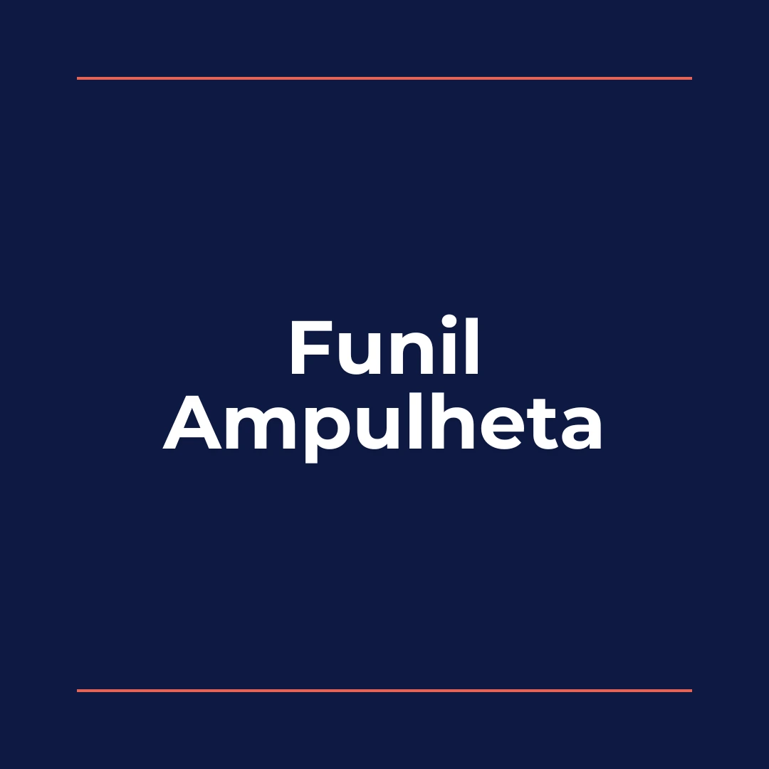 Funil Ampulheta