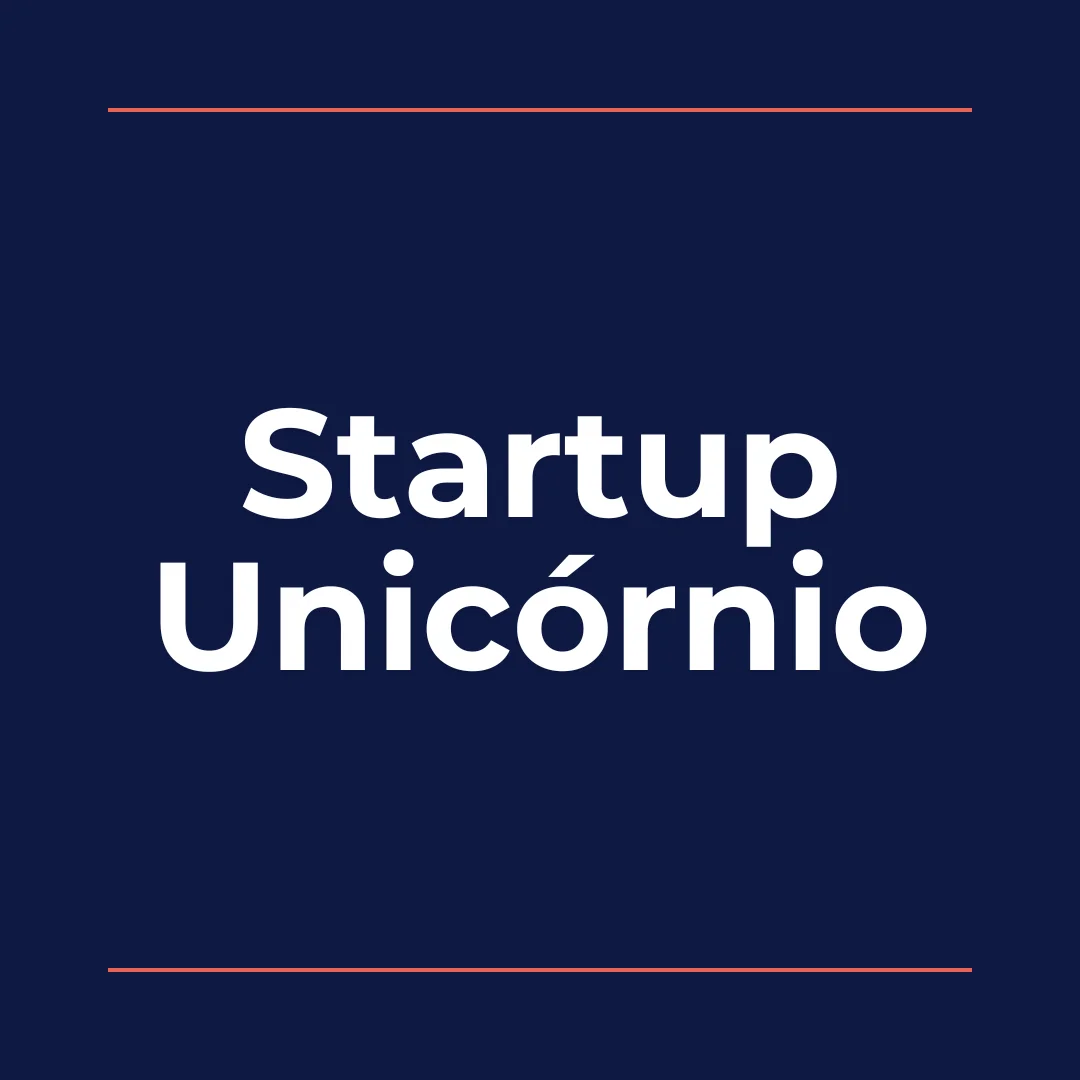 Startup Unicórnio